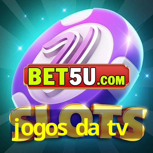 jogos da tv